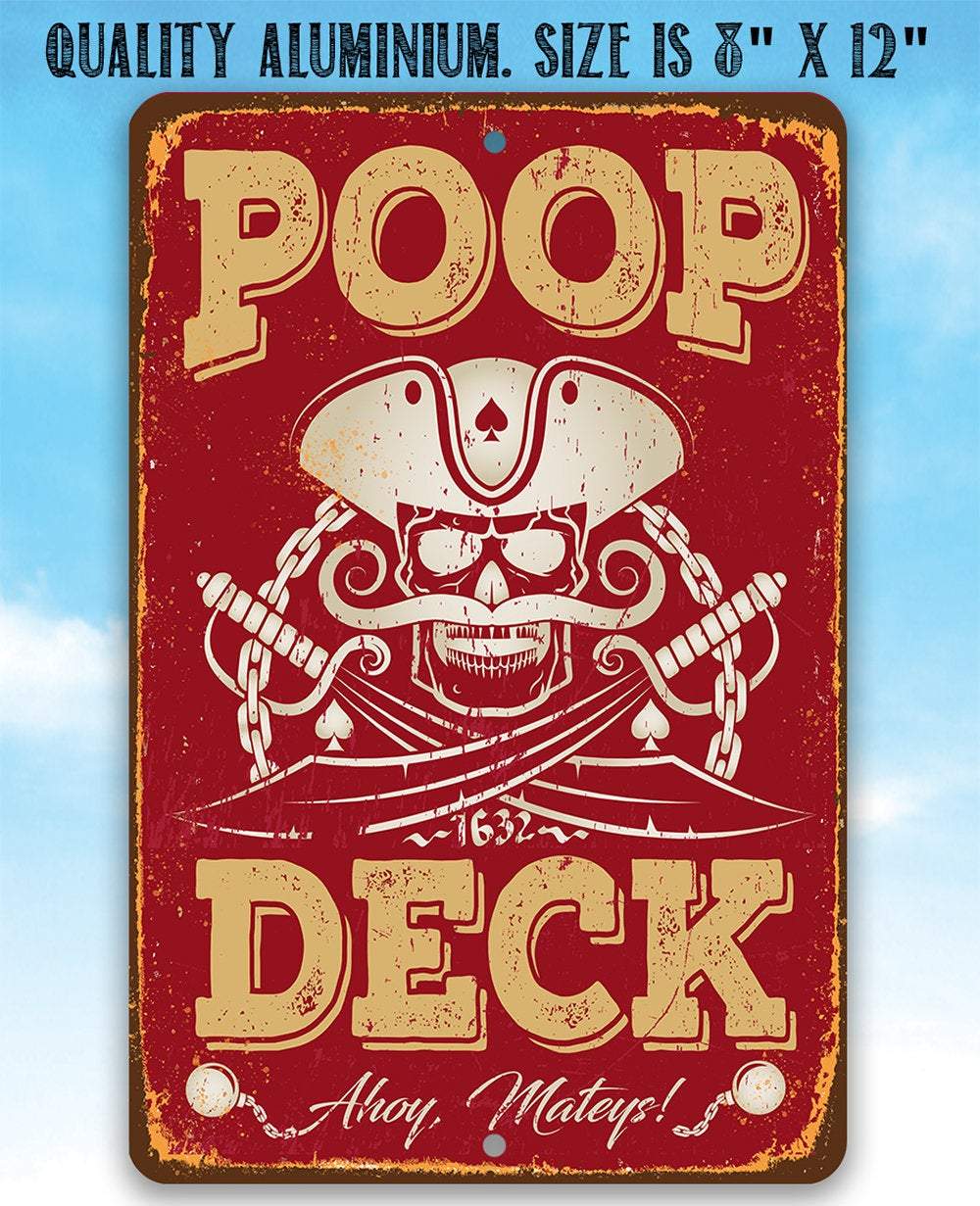 Poop Deck - Metal Sign | Lone Star Art.