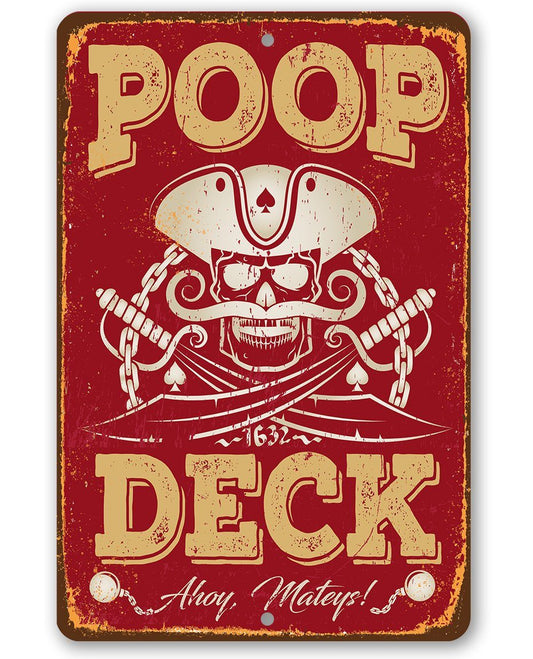 Poop Deck - Metal Sign | Lone Star Art.