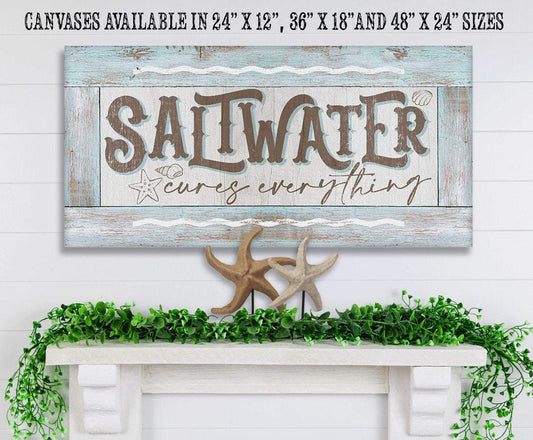 Saltwater Cures Everything - Canvas | Lone Star Art.