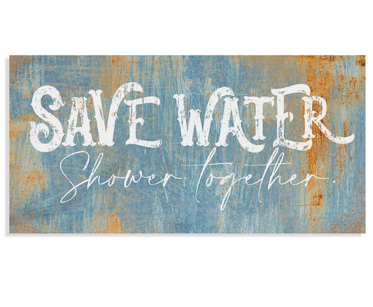 Save Water Shower Together - Canvas | Lone Star Art.