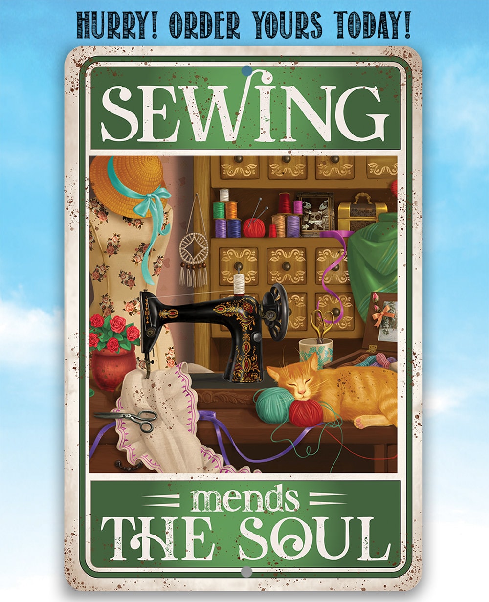 Sewing Mends The Soul 8" x 12" or 12" x 18" Aluminum Tin Awesome Metal Poster Lone Star Art 