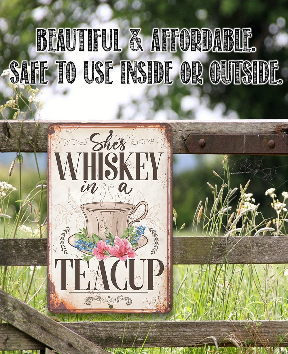 She's Whiskey Teacup - Metal Sign | Lone Star Art.