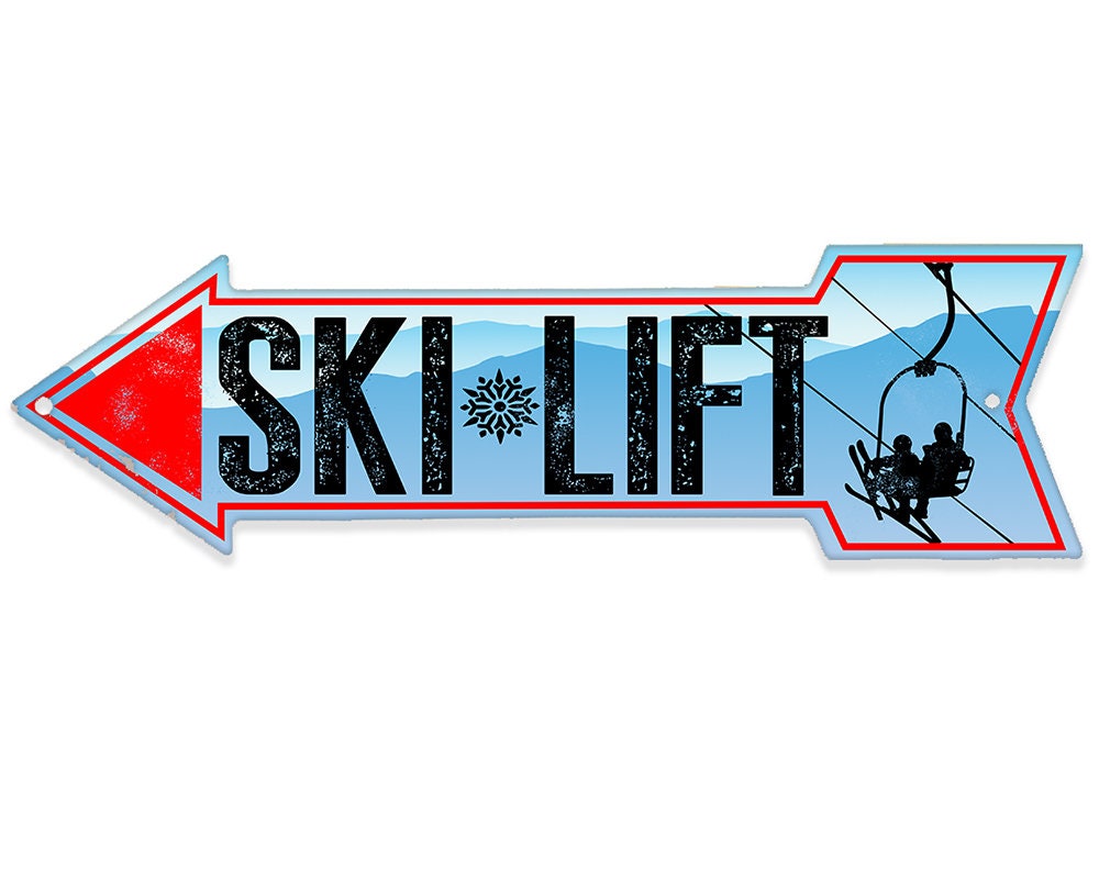 Ski Lift - Directional Arrow - Metal Sign Metal Sign Lone Star Art Pointing Left 