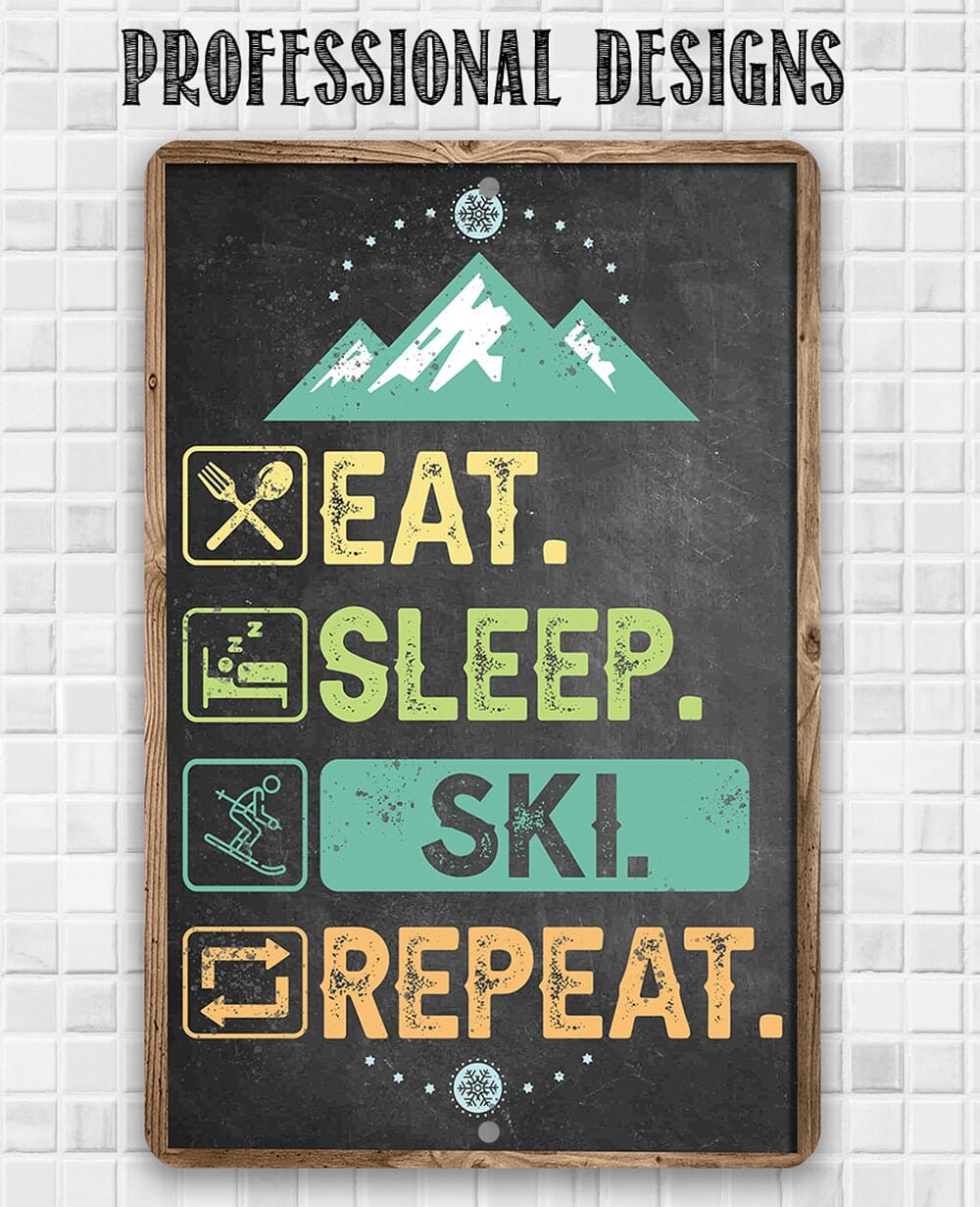Ski Signs - Eat Sleep Ski - Ski Tin Sign - Chalkboard Style-Use Indoor/Outdoor - 8" x 12" or 12" x 18" Aluminum Tin Awesome Metal Poster Lone Star Art 