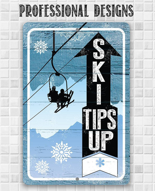 Ski Tips Up - Metal Sign | Lone Star Art.