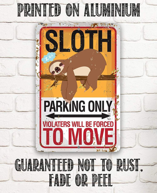 Sloth Parking - Metal Sign | Lone Star Art.