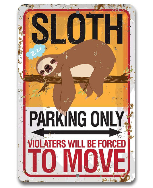 Sloth Parking - Metal Sign | Lone Star Art.