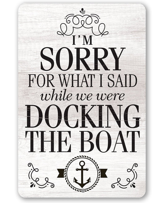 Sorry Boat - Metal Sign | Lone Star Art.