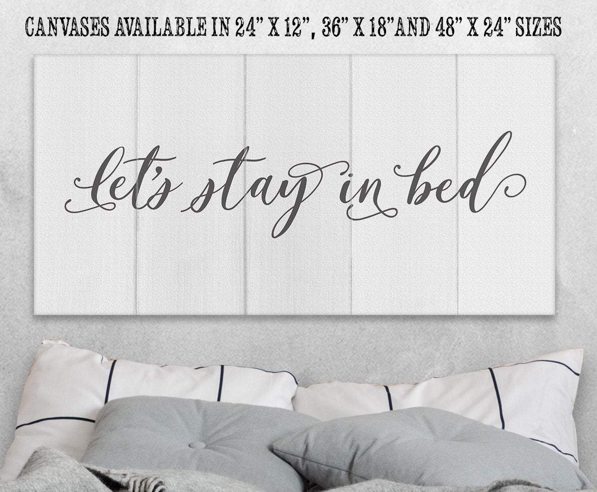 Stay In Bed - Canvas | Lone Star Art.