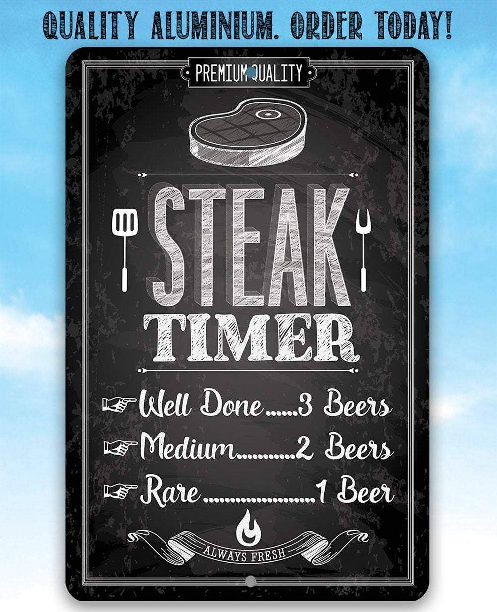 Steak Timer - Metal Sign | Lone Star Art.