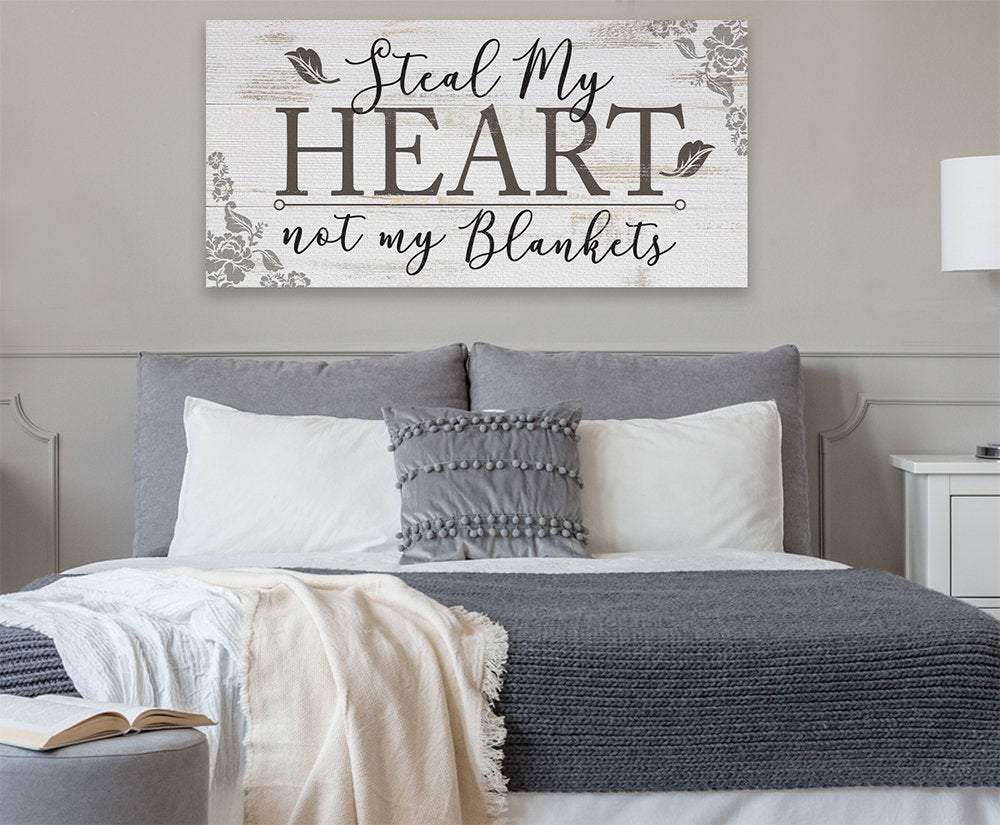 Steal My Heart Not My Blankets - Canvas | Lone Star Art.