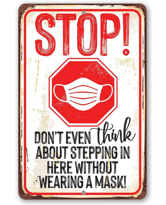 Stop Wear A Mask - Metal Sign | Lone Star Art.