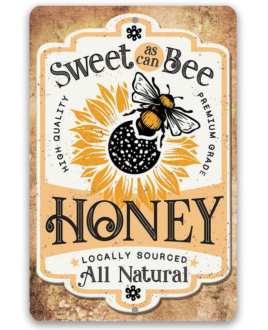 Sweet As Can Bee, Honey Locally Sourced 8" x 12" or 12" x 18" Aluminum Tin Awesome Metal Poster Lone Star Art