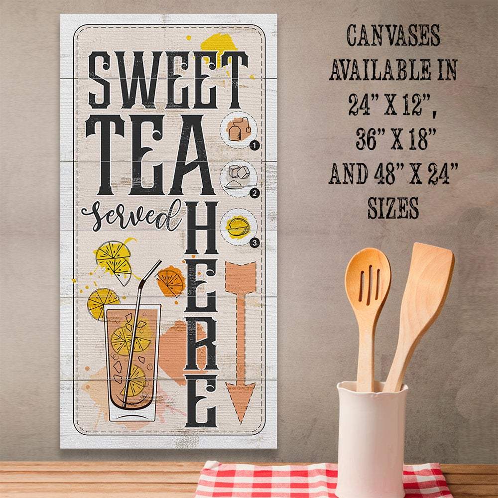 Sweet Tea Served Here - Canvas | Lone Star Art.