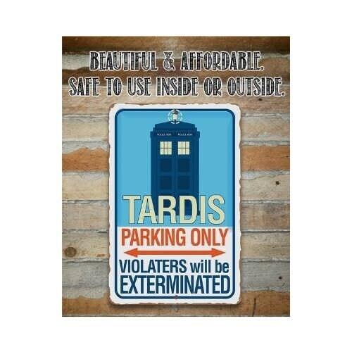 Tardis Parking Only - Metal Sign | Lone Star Art.