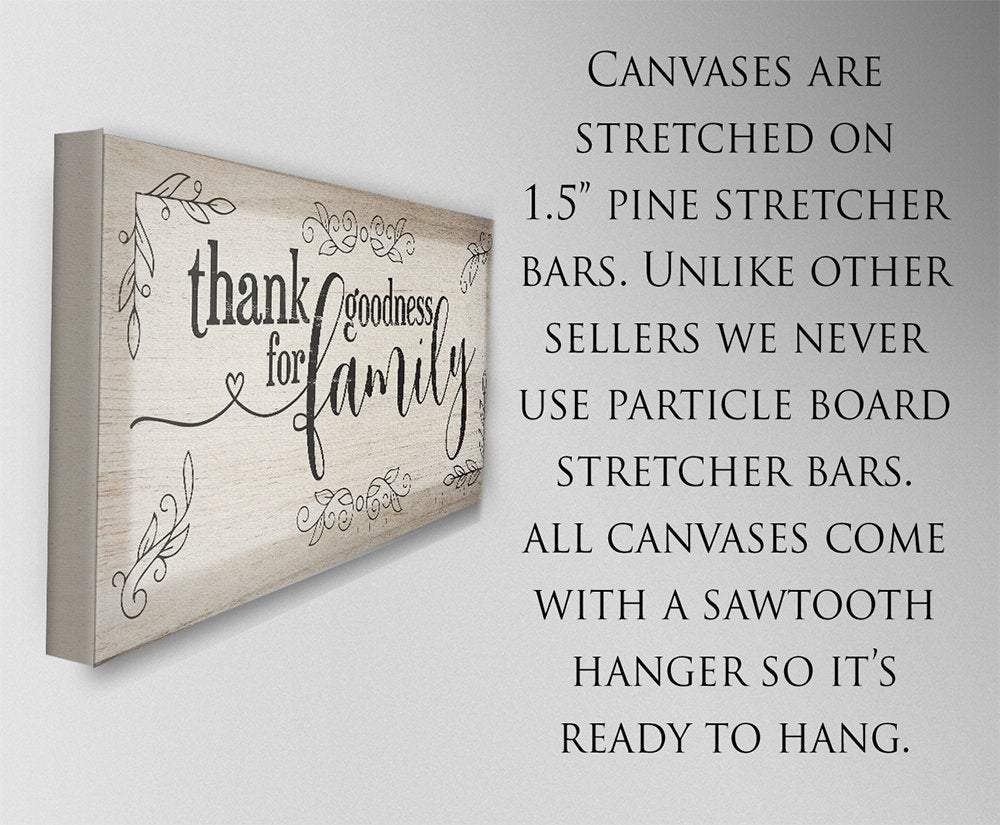 Thank Goodness For Family - Canvas | Lone Star Art.