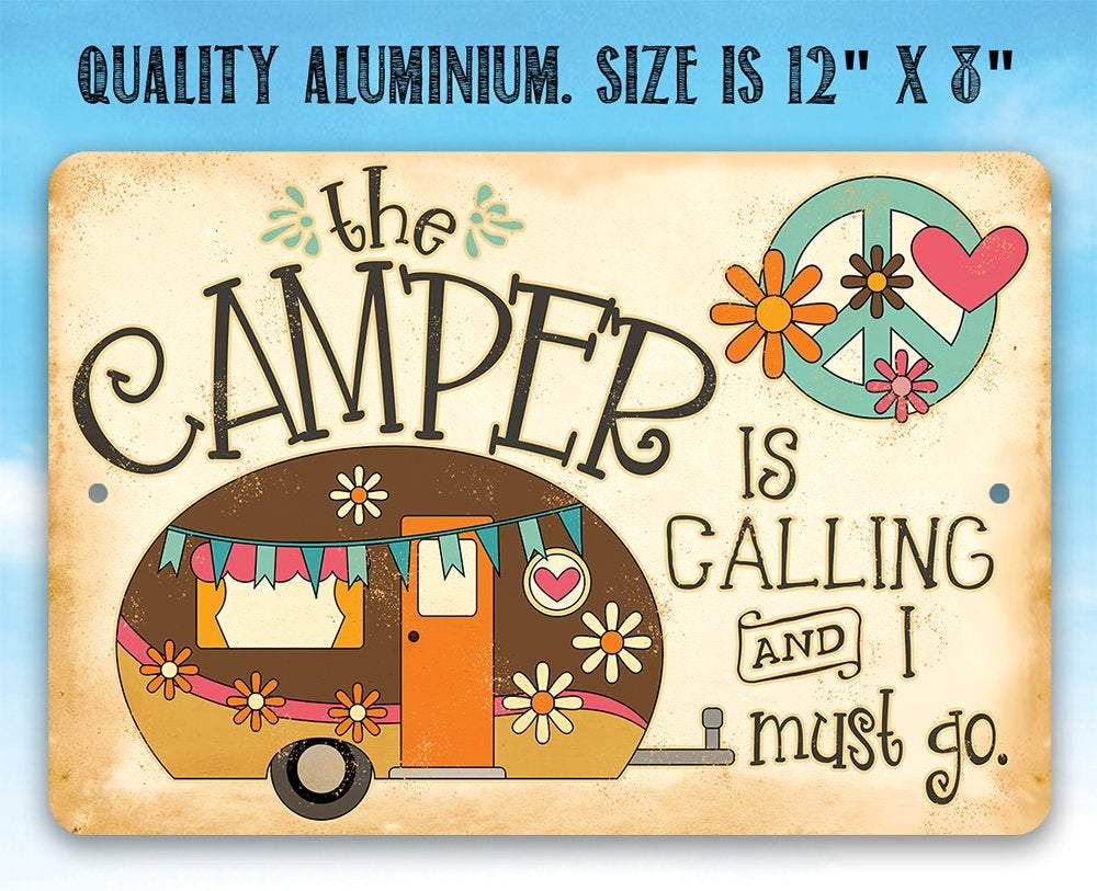 The Camper is Calling - Metal Sign | Lone Star Art.