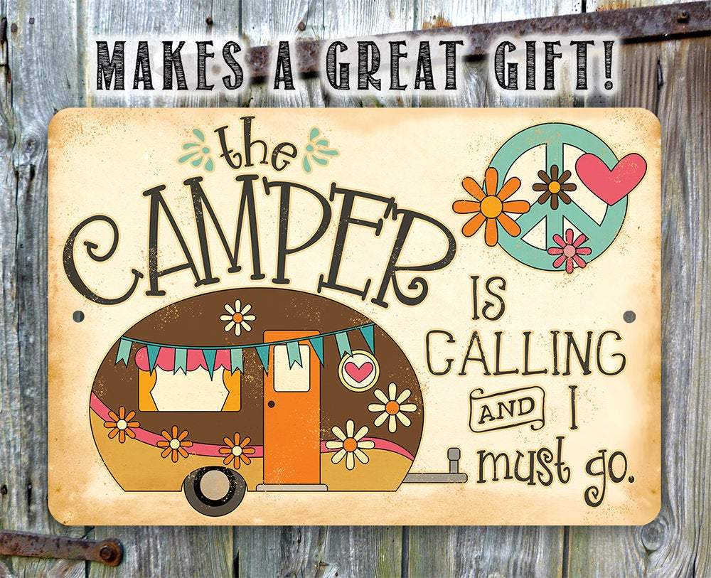 The Camper is Calling - Metal Sign | Lone Star Art.