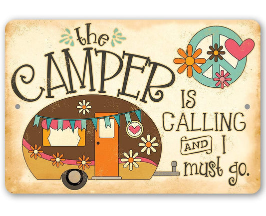 The Camper is Calling - Metal Sign | Lone Star Art.