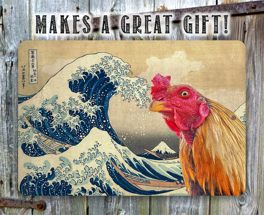 The Great Wave off Kanagawa Painting - Interrupted by Rooster- 8" x 12" or 12" x 18" Aluminum Tin Awesome Metal Poster Lone Star Art 