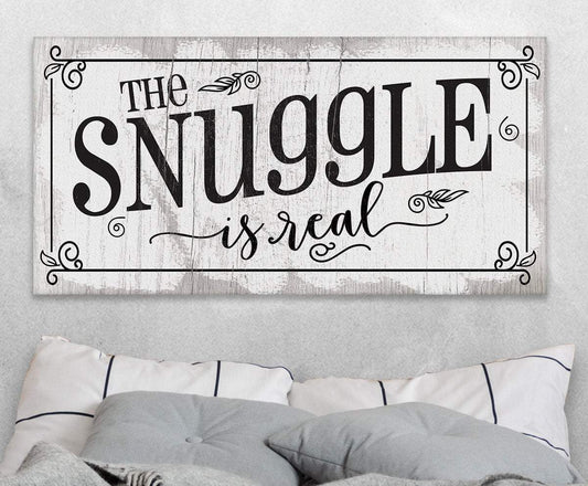 The Snuggle Is Real - Canvas | Lone Star Art.