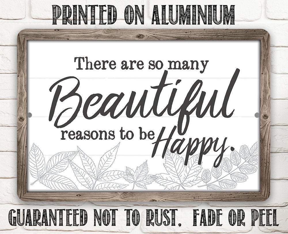 There Are So Many Beautiful - Metal Sign | Lone Star Art.
