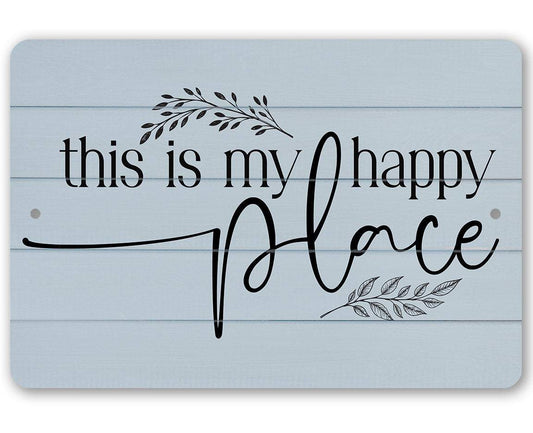 My Happy Place - Metal Sign | Lone Star Art.