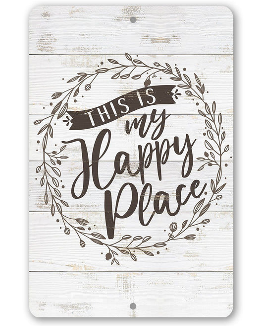 This Is My Happy Place - Metal Sign | Lone Star Art.