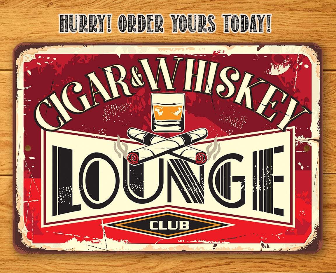 Cigar & Whiskey Lounge - Metal Sign | Lone Star Art.