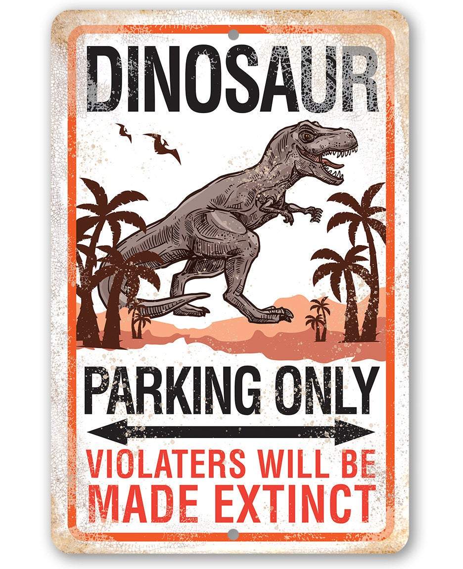 Dinosaur Parking - Metal Sign | Lone Star Art.