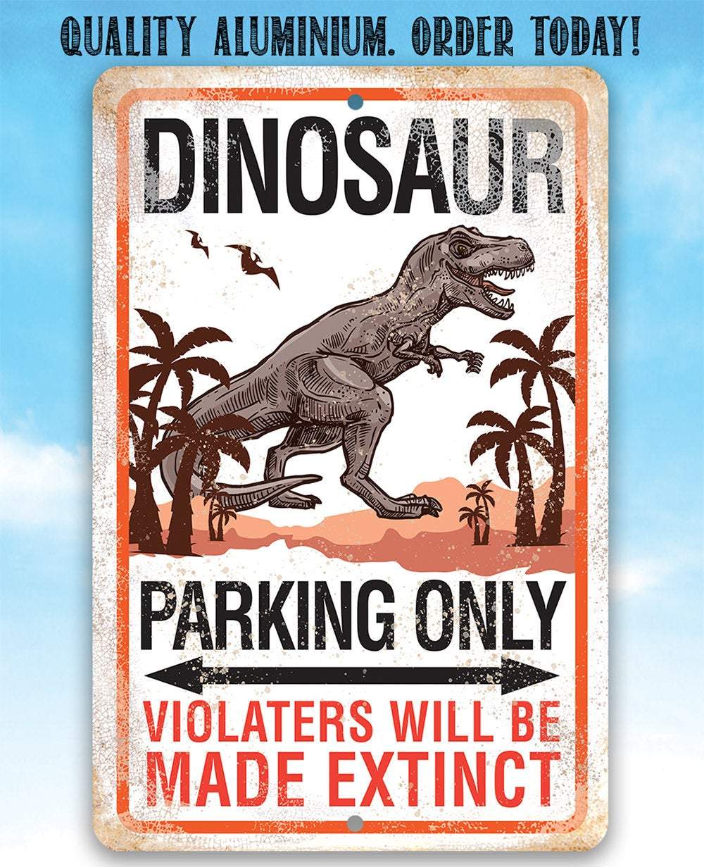 Dinosaur Parking - Metal Sign - Lone Star Art dinosaur-parking-metal-sign-lone-star-art