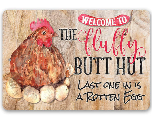 Fluffy Butt Hut - Metal Sign | Lone Star Art.