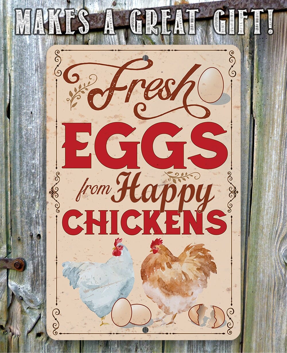 Tin - Fresh Eggs From Happy Chickens - Metal Sign - 8" x 12" or 12" x 18" Aluminum Tin Awesome Metal Poster Lone Star Art 