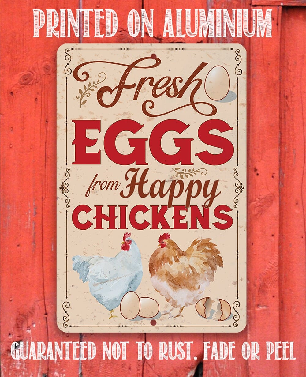 Tin - Fresh Eggs From Happy Chickens - Metal Sign - 8" x 12" or 12" x 18" Aluminum Tin Awesome Metal Poster Lone Star Art 