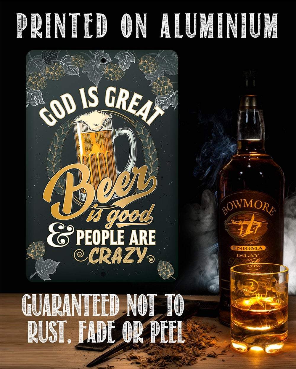 God is Great Beer is Good - Metal Sign | Lone Star Art.