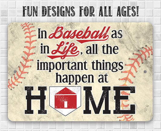 In Baseball As In Life - Metal Sign | Lone Star Art.