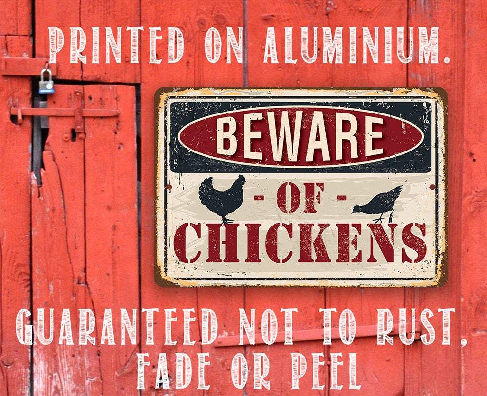 Beware of Chickens - Metal Sign | Lone Star Art.