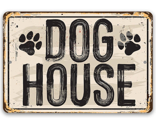 Tin - Metal Sign -Dog House - 8" x 12" or 12" x 18" Aluminum Tin Awesome Metal Poster Lone Star Art