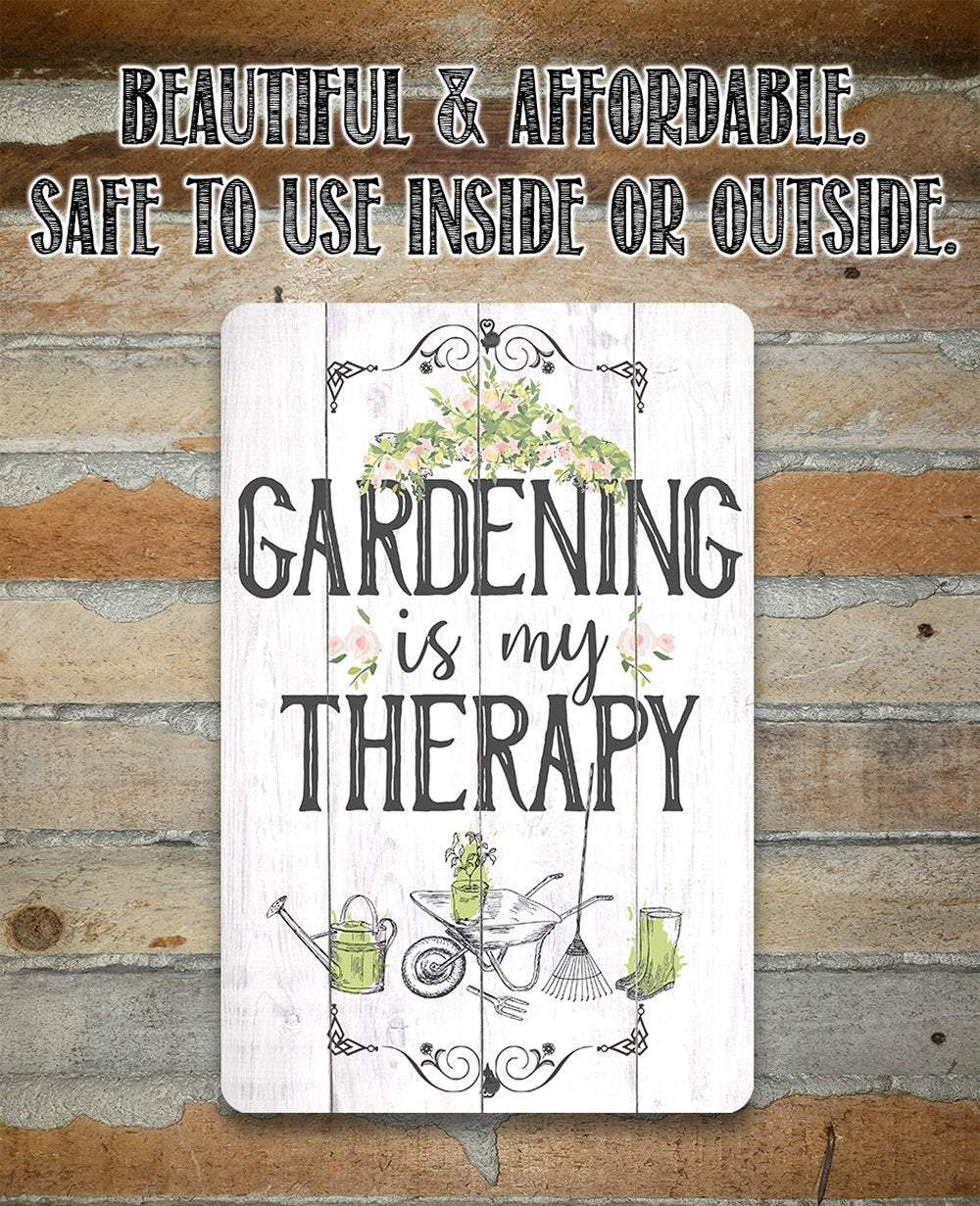 Gardening is Therapy - Metal Sign | Lone Star Art.