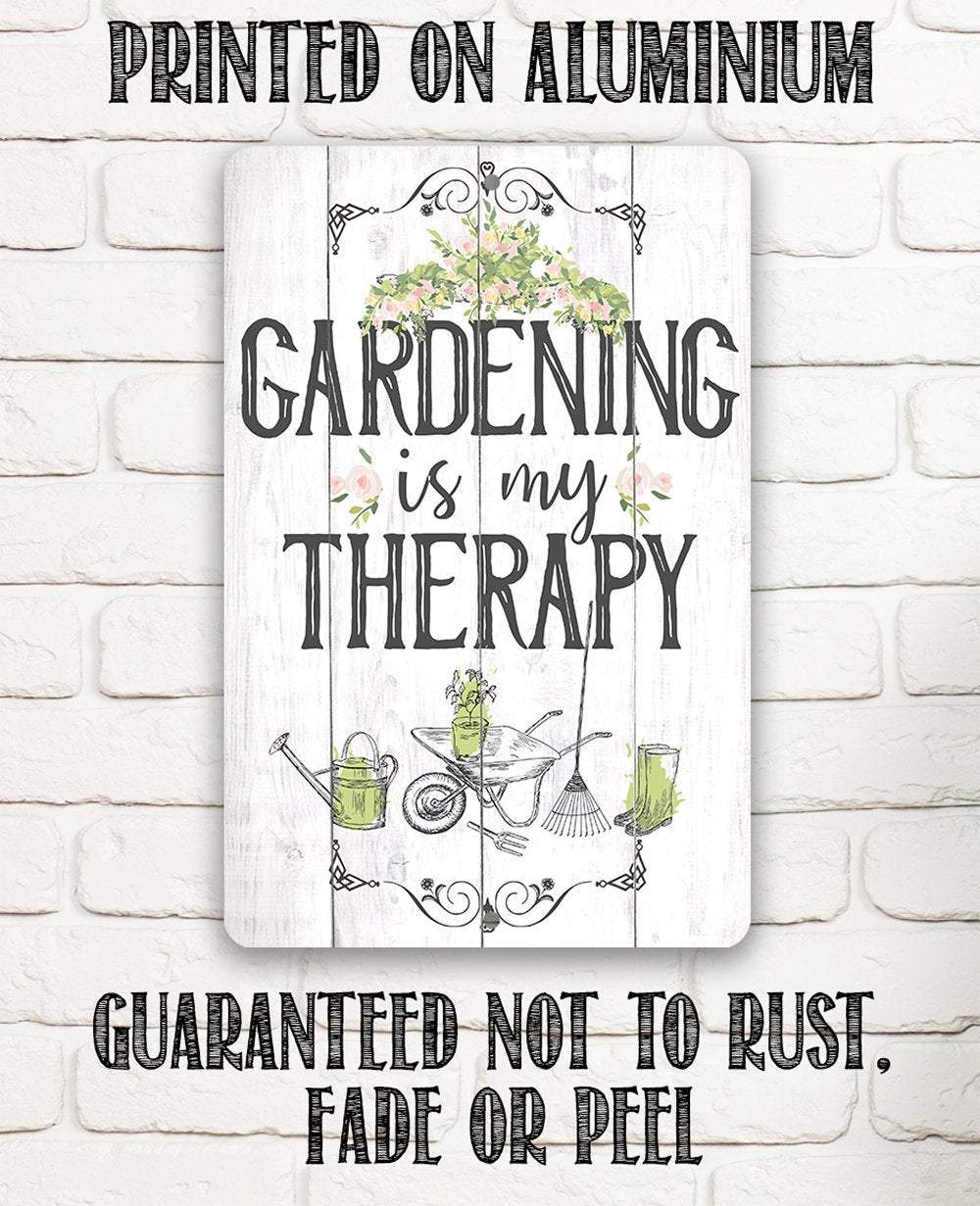Gardening is Therapy - Metal Sign | Lone Star Art.
