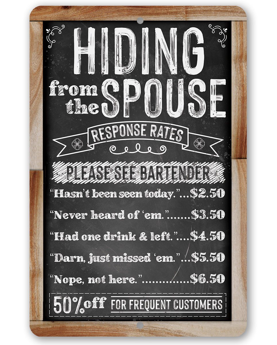 Hiding From The Spouse - Metal Sign | Lone Star Art.