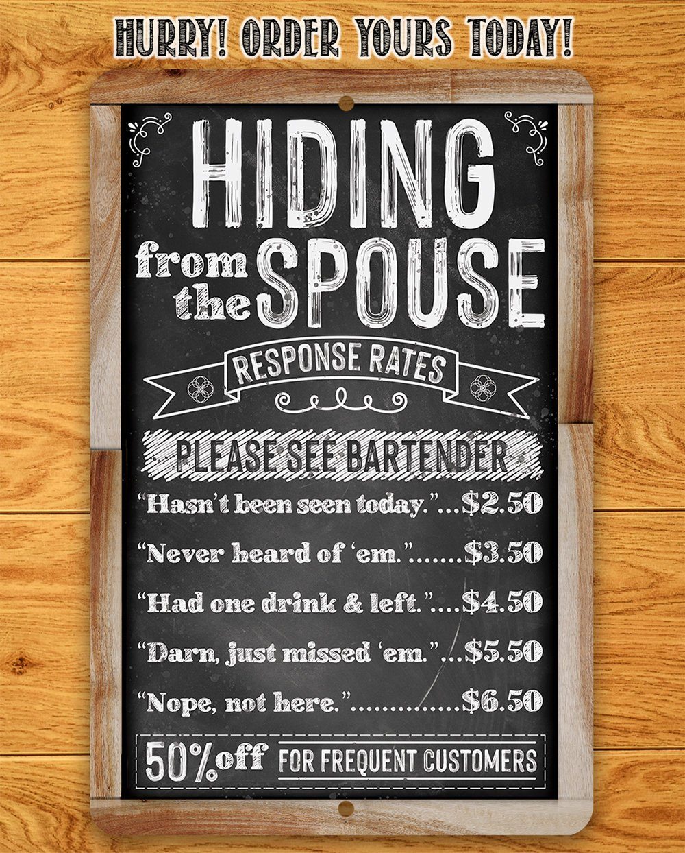 Hiding From The Spouse - Metal Sign | Lone Star Art.