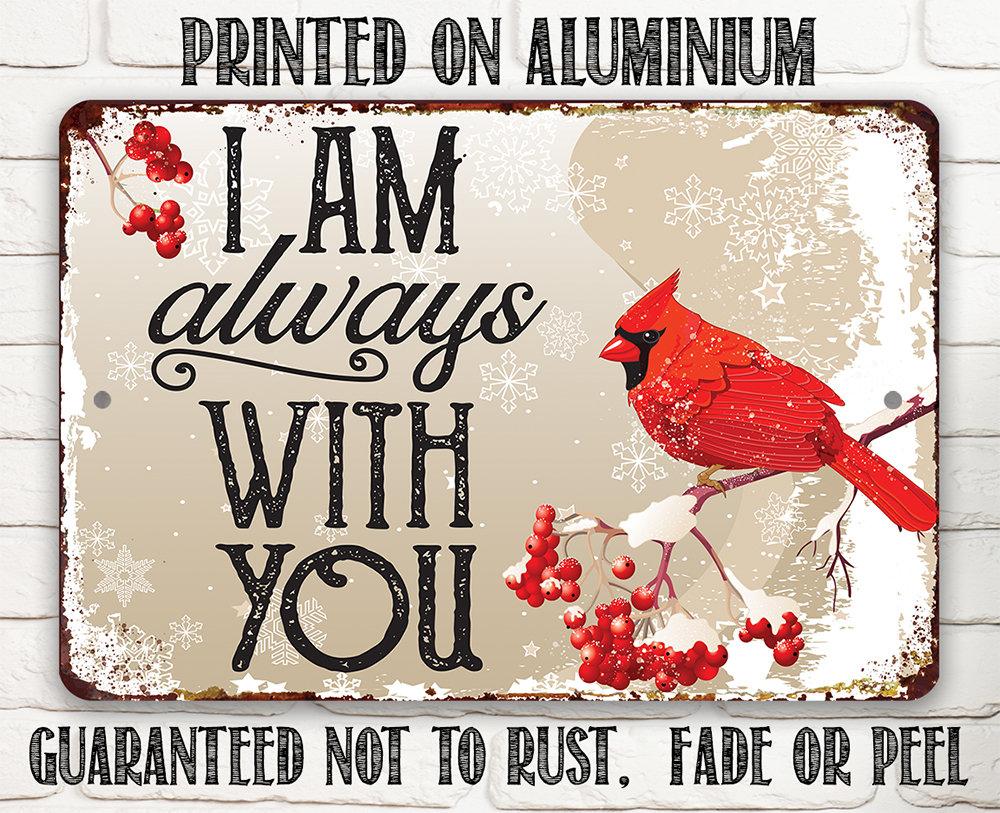 I Am Always With You - Metal Sign | Lone Star Art.