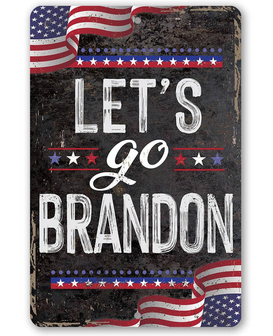 Let's Go Brandon - Metal Sign | Lone Star Art.