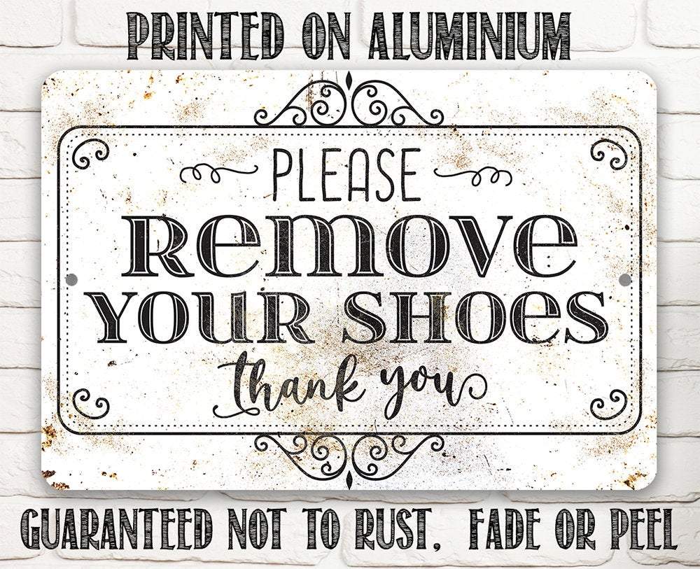 Please Remove Your Shoes - Metal Sign | Lone Star Art.