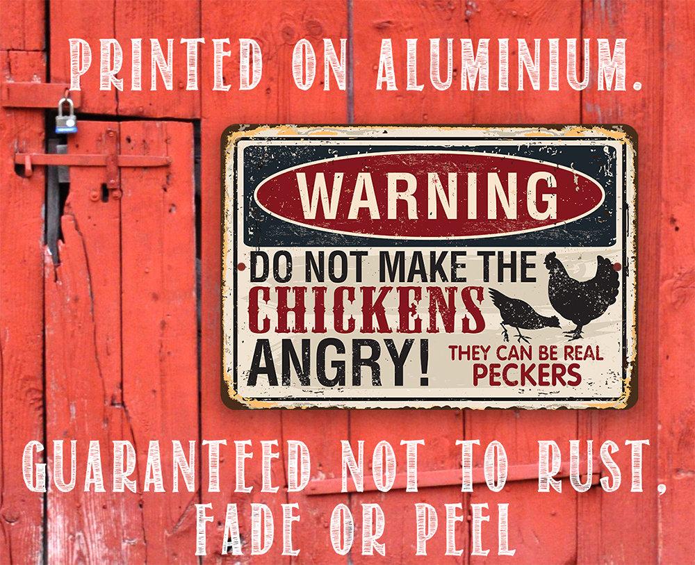 Warning Do Not Make Chickens Angry - Metal Sign | Lone Star Art.