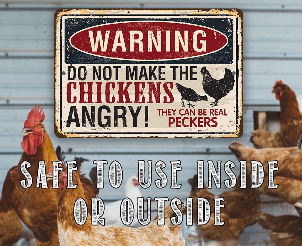 Warning Do Not Make Chickens Angry - Metal Sign | Lone Star Art.