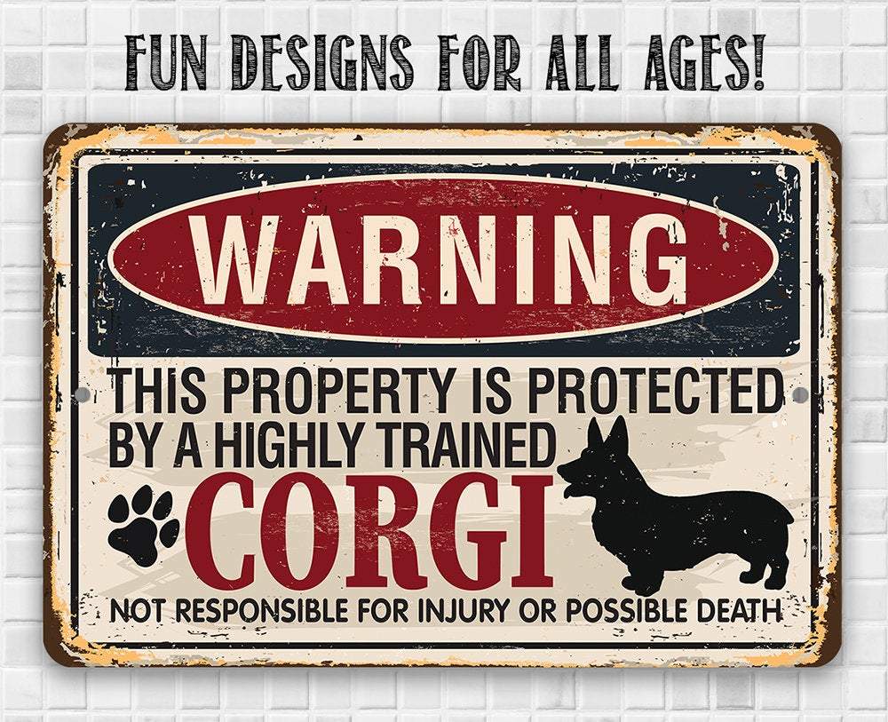 Warning Property Corgi - Metal Sign | Lone Star Art.