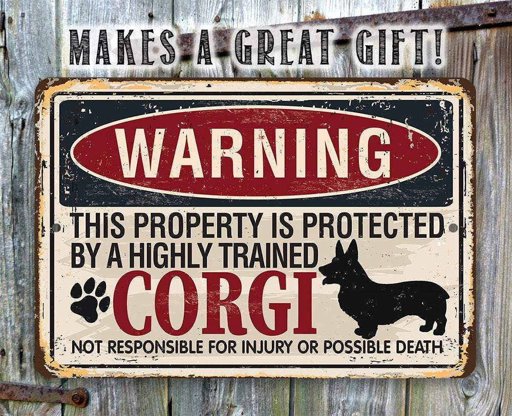 Warning Property Corgi - Metal Sign | Lone Star Art.