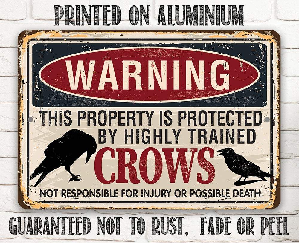 Warning Property Crows - Metal Sign | Lone Star Art.